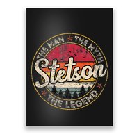 Stetson The Man The Myth The Legend Personalized Name Poster
