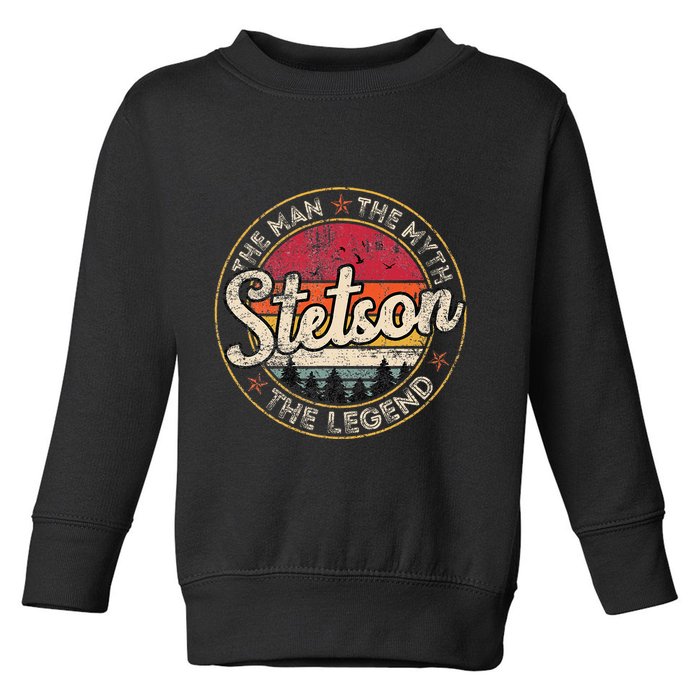 Stetson The Man The Myth The Legend Personalized Name Toddler Sweatshirt
