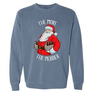 Santa The More The Merrier Christmas Beer Six Packs Funny Gift Garment-Dyed Sweatshirt