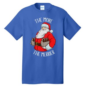 Santa The More The Merrier Christmas Beer Six Packs Funny Gift Tall T-Shirt