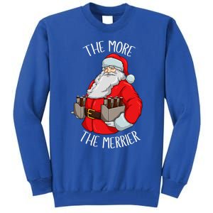 Santa The More The Merrier Christmas Beer Six Packs Funny Gift Tall Sweatshirt