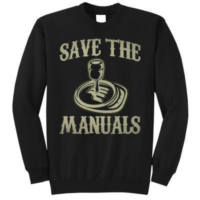 Save The Manuals Car Stick Shift Car Lover Sweatshirt