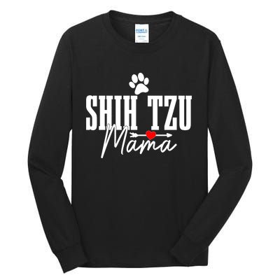 Shih Tzu Mom Shih Tzu Mama Funny Cute Dog Tall Long Sleeve T-Shirt