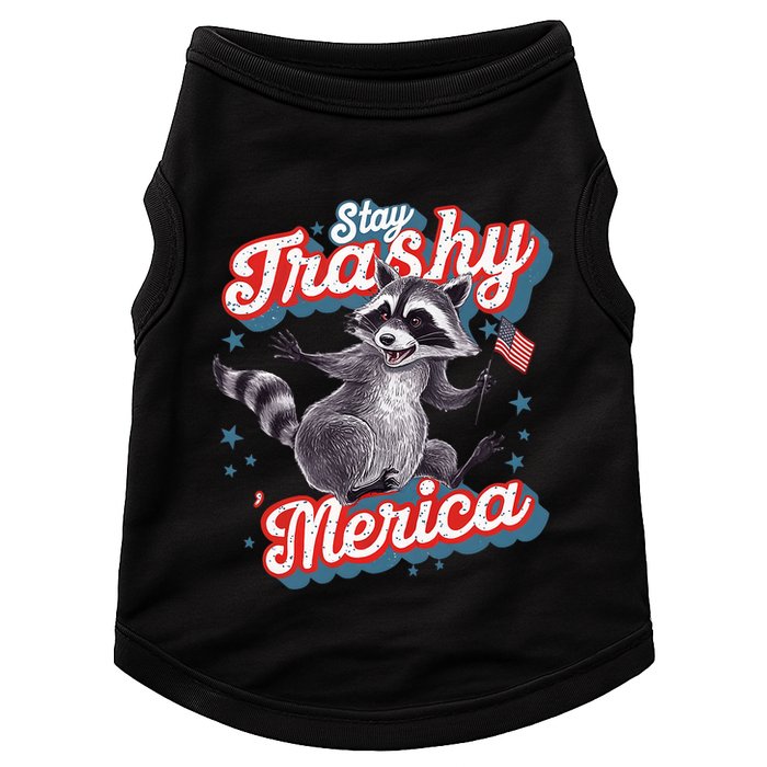 Stay Trashy ‘Merica Unhinged Funny Raccoon 4th Of July Doggie Tank