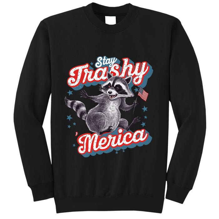 Stay Trashy ‘Merica Unhinged Funny Raccoon 4th Of July Sweatshirt