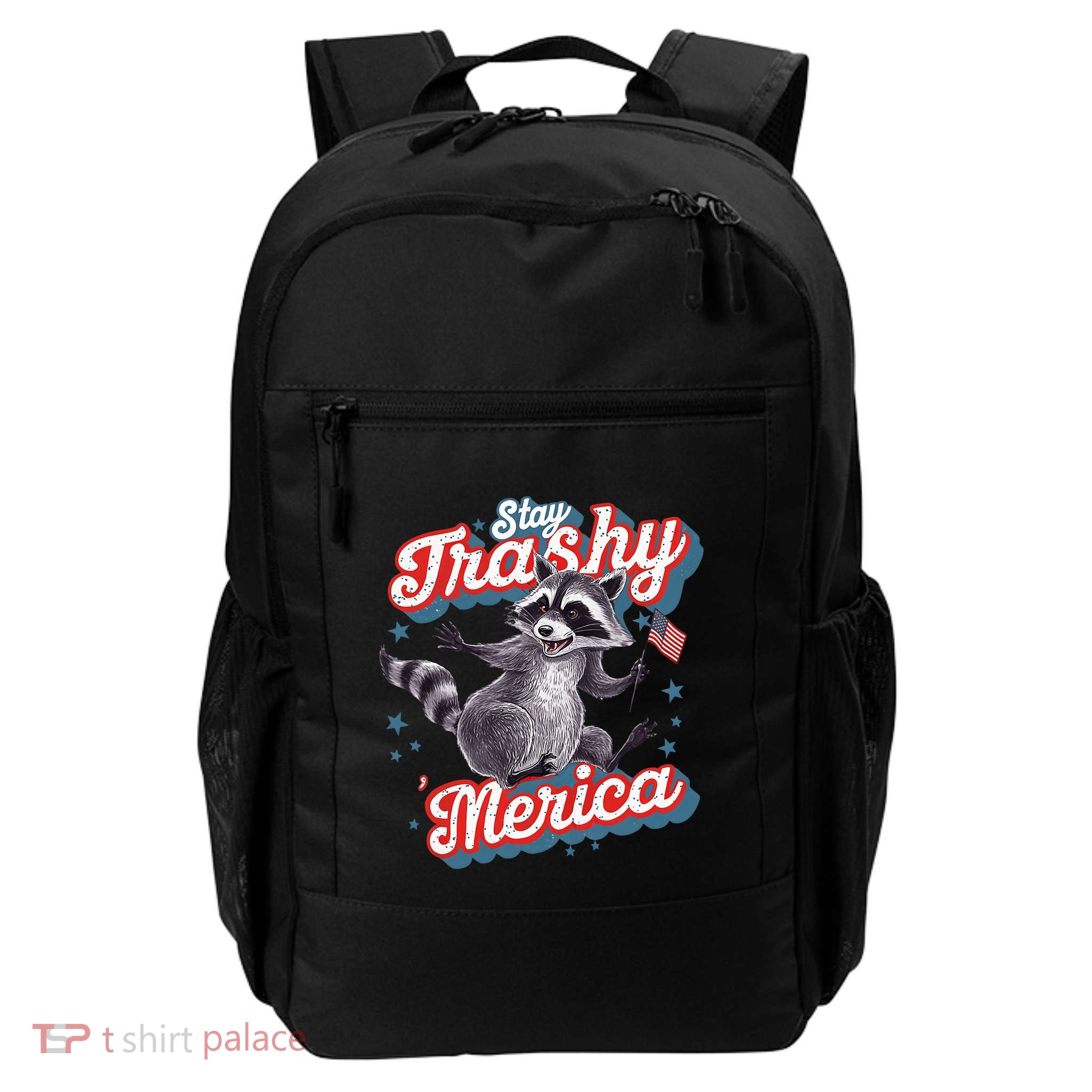 Stay Trashy ‘Merica Unhinged Funny Raccoon 4th Of July Backpack