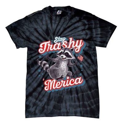Stay Trashy ‘Merica Unhinged Funny Raccoon 4th Of July Tie-Dye T-Shirt
