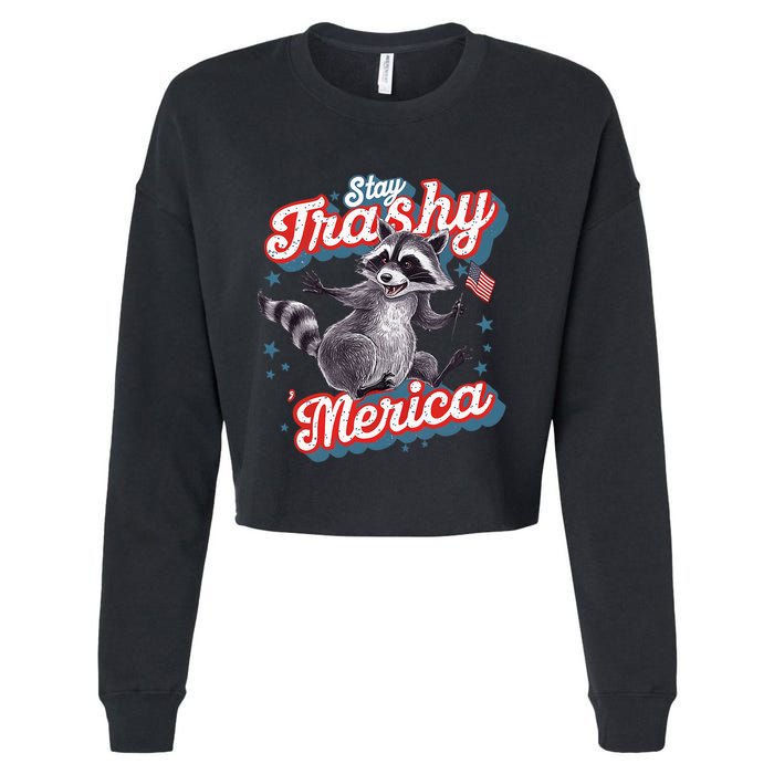Stay Trashy ‘Merica Unhinged Funny Raccoon 4th Of July Cropped Pullover Crew