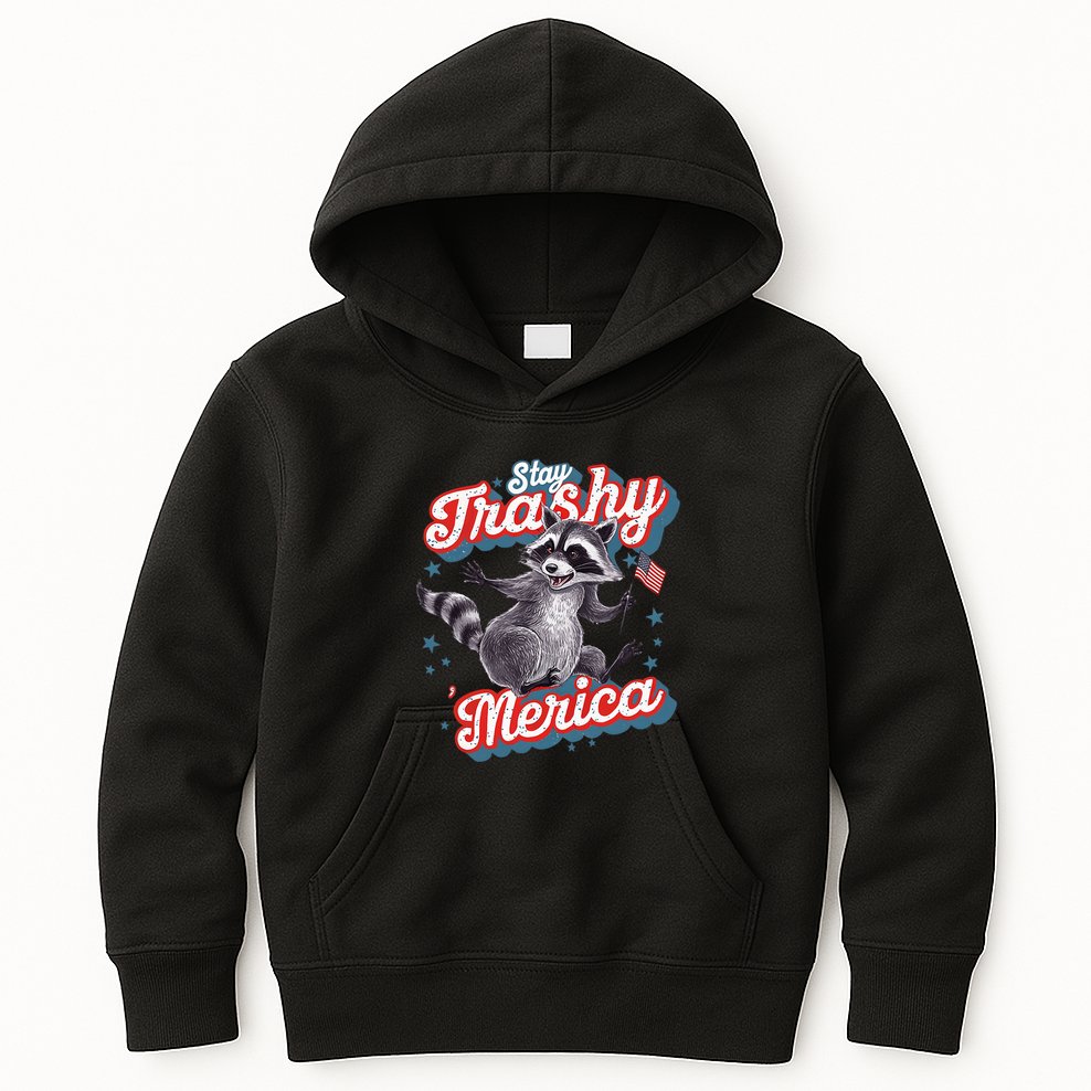 Stay Trashy ‘Merica Unhinged Funny Raccoon 4th Of July Kids Hoodie