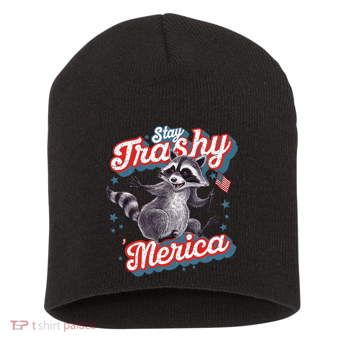 Stay Trashy ‘Merica Unhinged Funny Raccoon 4th Of July Short Acrylic Beanie