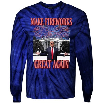 Sarcastic Trump Make Fireworks Great Again New Year Eve 4th Tie-Dye Long Sleeve Shirt