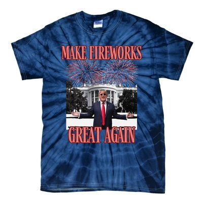 Sarcastic Trump Make Fireworks Great Again New Year Eve 4th Tie-Dye T-Shirt