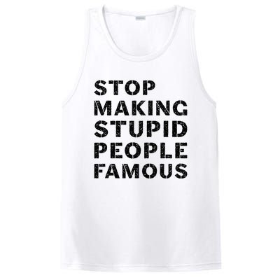 Stop To Make The Stupid People Famous PosiCharge Competitor Tank