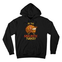 Sarcastic Turkey Matching Family Group Thanksgiving Party PJ Hoodie