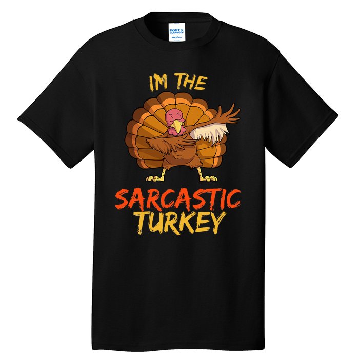 Sarcastic Turkey Matching Family Group Thanksgiving Party PJ Tall T-Shirt