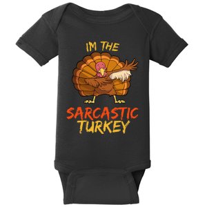 Sarcastic Turkey Matching Family Group Thanksgiving Party PJ Baby Bodysuit