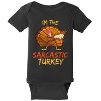 Sarcastic Turkey Matching Family Group Thanksgiving Party PJ Baby Bodysuit