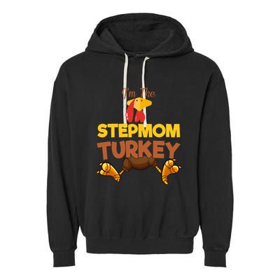 Stepmom Turkey Matching Family Group Thanksgiving Gifts  Garment-Dyed Fleece Hoodie