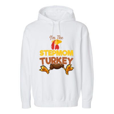 Stepmom Turkey Matching Family Group Thanksgiving Gifts  Garment-Dyed Fleece Hoodie