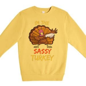 Sassy Turkey Matching Family Group Thanksgiving Party Pajama Premium Crewneck Sweatshirt