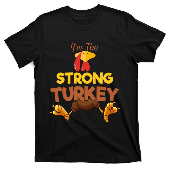 Strong Turkey Matching Family Group Thanksgiving Gifts  T-Shirt