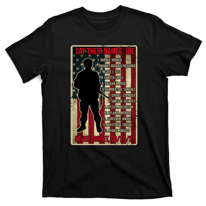 Say Their Names Joe Of 13 Fallen Soldiers Tribute T-Shirt