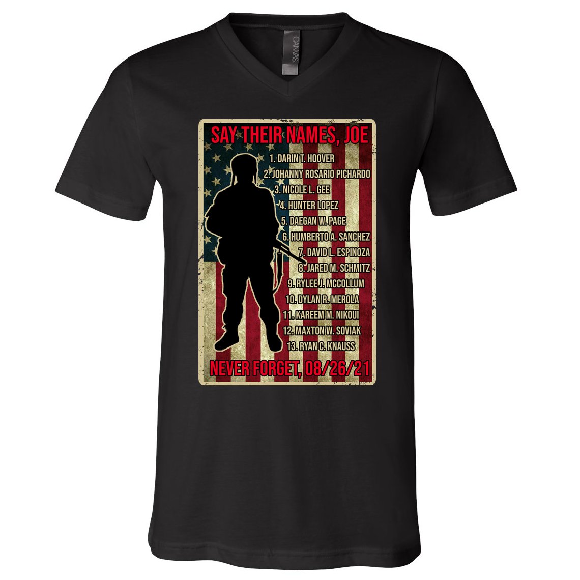 Say Their Names Joe Of 13 Fallen Soldiers Tribute V-Neck T-Shirt