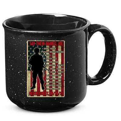 Say Their Names Joe Of 13 Fallen Soldiers Tribute 15oz Campfire Ceramic Mug