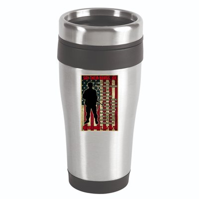 Say Their Names Joe Of 13 Fallen Soldiers Tribute 16oz Travel Tumbler