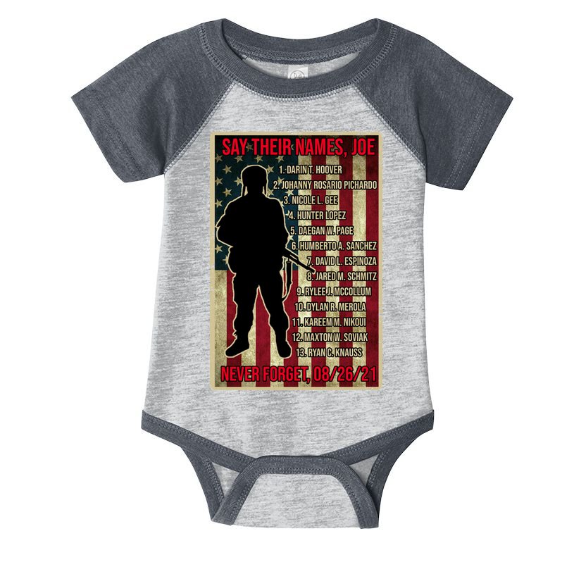 Say Their Names Joe Of 13 Fallen Soldiers Tribute Infant Baby Jersey Bodysuit