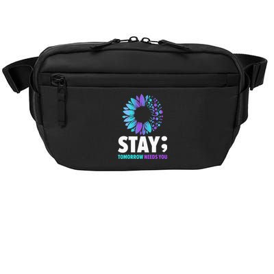 Stay Tomorrow Needs You Mental Health Awareness Support Crossbody Pack