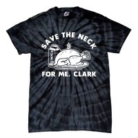 Save The Neck For Me Clark Tie-Dye T-Shirt