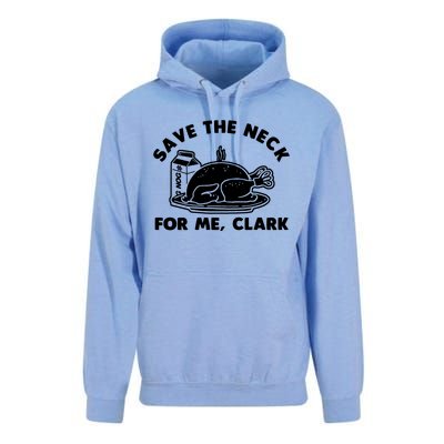 Save The Neck For Me Clark Unisex Surf Hoodie