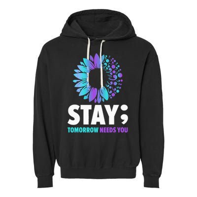 Stay Tomorrow Needs You Mental Health Awareness Support Garment-Dyed Fleece Hoodie