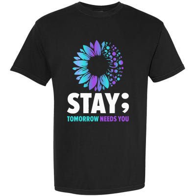 Stay Tomorrow Needs You Mental Health Awareness Support Garment-Dyed Heavyweight T-Shirt