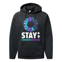 Stay Tomorrow Needs You Mental Health Awareness Support Performance Fleece Hoodie