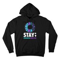 Stay Tomorrow Needs You Mental Health Awareness Support Hoodie