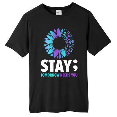 Stay Tomorrow Needs You Mental Health Awareness Support Tall Fusion ChromaSoft Performance T-Shirt