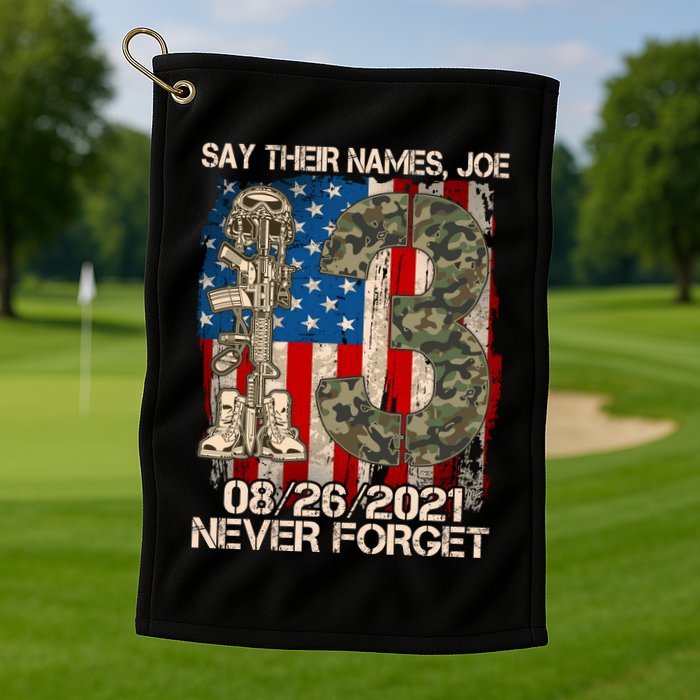 Say Their Names Joe 082621 Never Forget Golf Towel