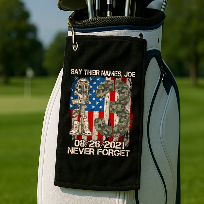 Say Their Names Joe 082621 Never Forget Golf Towel