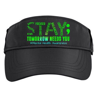 Stay Tomorrow Needs You Mental Health Matters Awareness Adult Drive Performance Visor