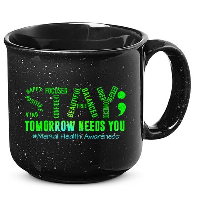Stay Tomorrow Needs You Mental Health Matters Awareness 15oz Campfire Ceramic Mug