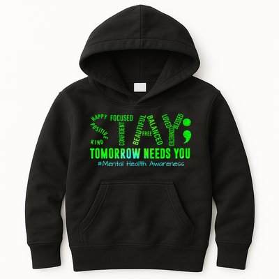 Stay Tomorrow Needs You Mental Health Matters Awareness Kids Hoodie