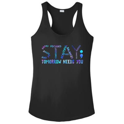 Stay Tomorrow Needs You Suicide Prevention Awareness Week Ladies PosiCharge Competitor Racerback Tank