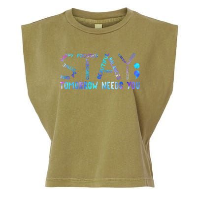 Stay Tomorrow Needs You Suicide Prevention Awareness Week Garment-Dyed Women's Muscle Tee