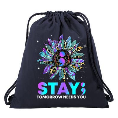 Stay Tomrrow Needs You Suicide Prevention Awareness Drawstring Bag