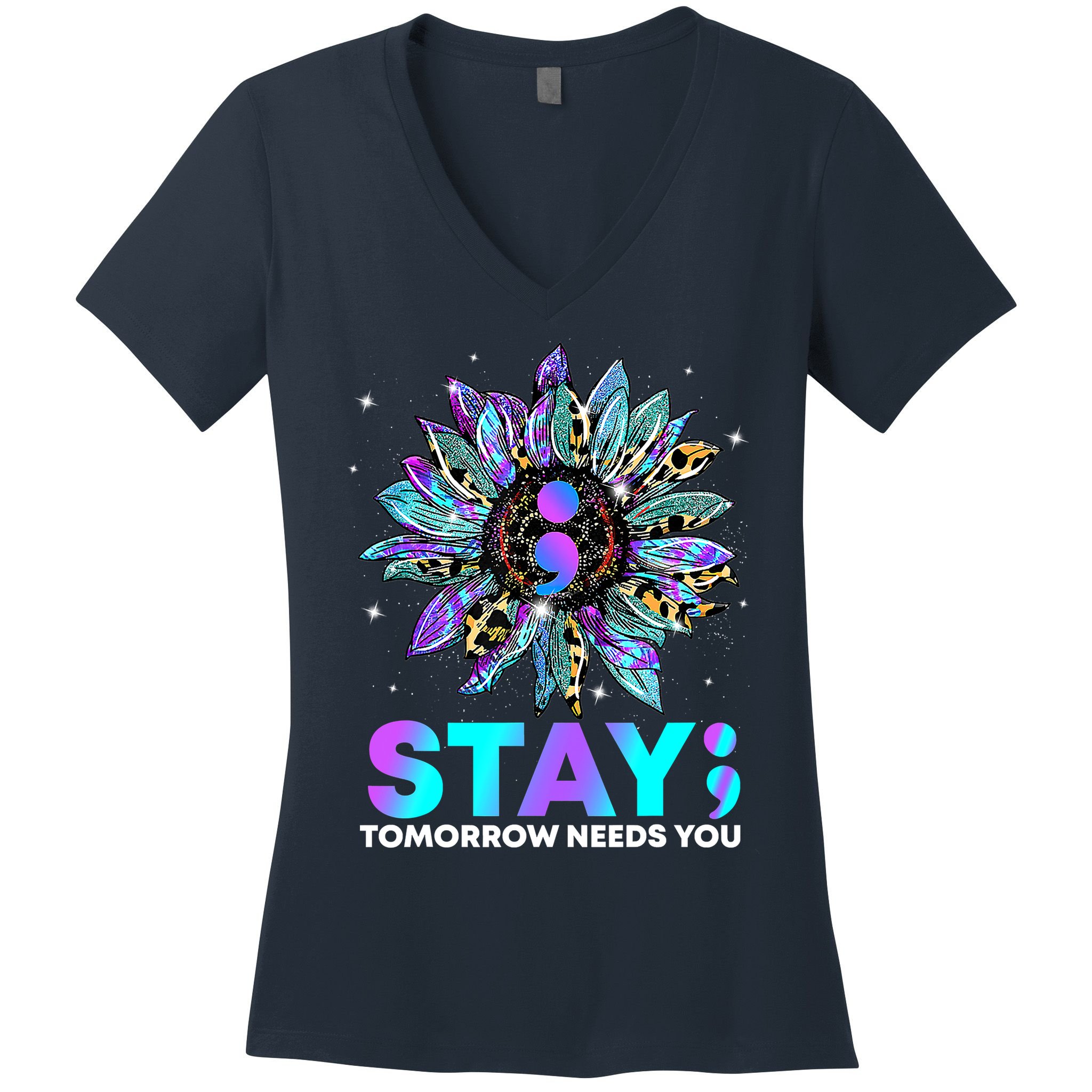 Stay Tomrrow Needs You Suicide Prevention Awareness Women's V-Neck T-Shirt
