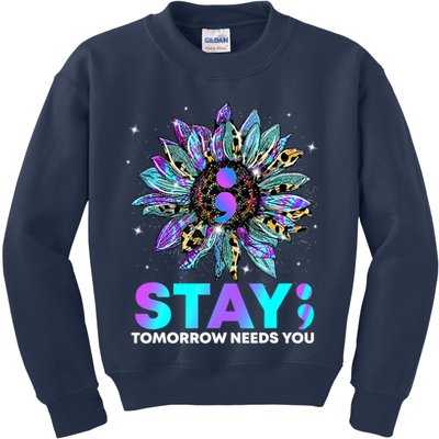Stay Tomrrow Needs You Suicide Prevention Awareness Kids Sweatshirt
