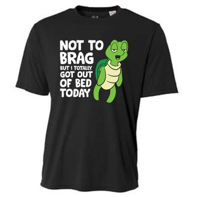 Sea Turtle Not To Brag But I Totally Got Out Of Bed Today Cooling Performance Crew T-Shirt