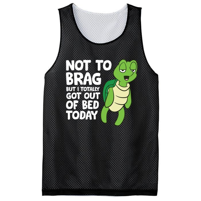 Sea Turtle Not To Brag But I Totally Got Out Of Bed Today Mesh Reversible Basketball Jersey Tank